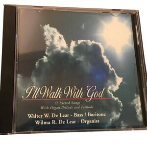 New I'll Walk With God by The DeLears Sealed CD Sacred Religious Songs